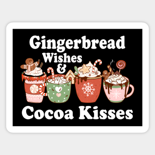 Gingerbread Wishes & Cocoa Kisses Sticker